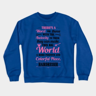 Big colorful world with hairdresser (black) Crewneck Sweatshirt